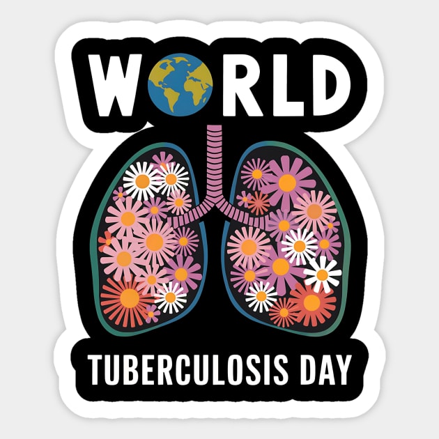 World Tuberculosis Day – Health Awareness Flowers & Lungs Design Sticker by ArtistTee ⭐⭐⭐⭐⭐